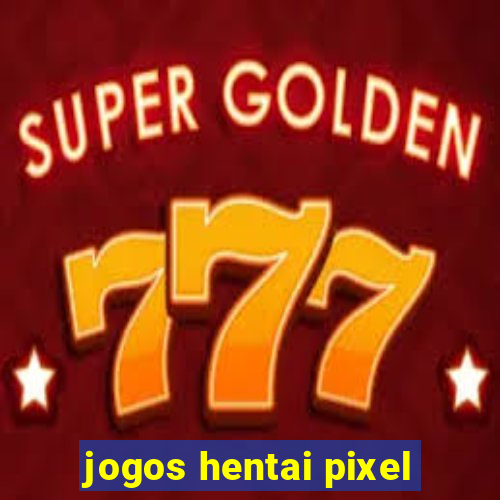 jogos hentai pixel